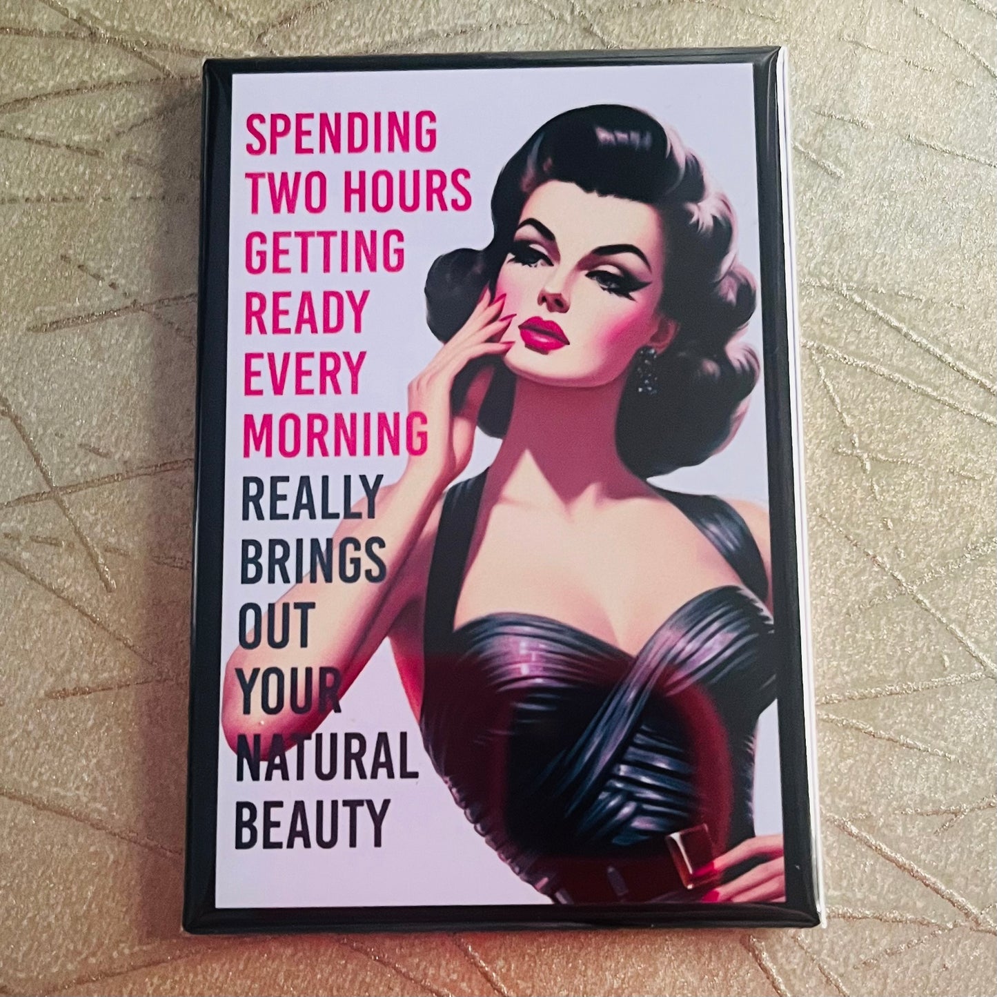 NATURAL BEAUTY SNARKY 2X3" MAGNET