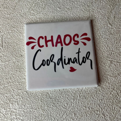 CHAOS COORDINATOR (COLOR) 2x2 MAGNET