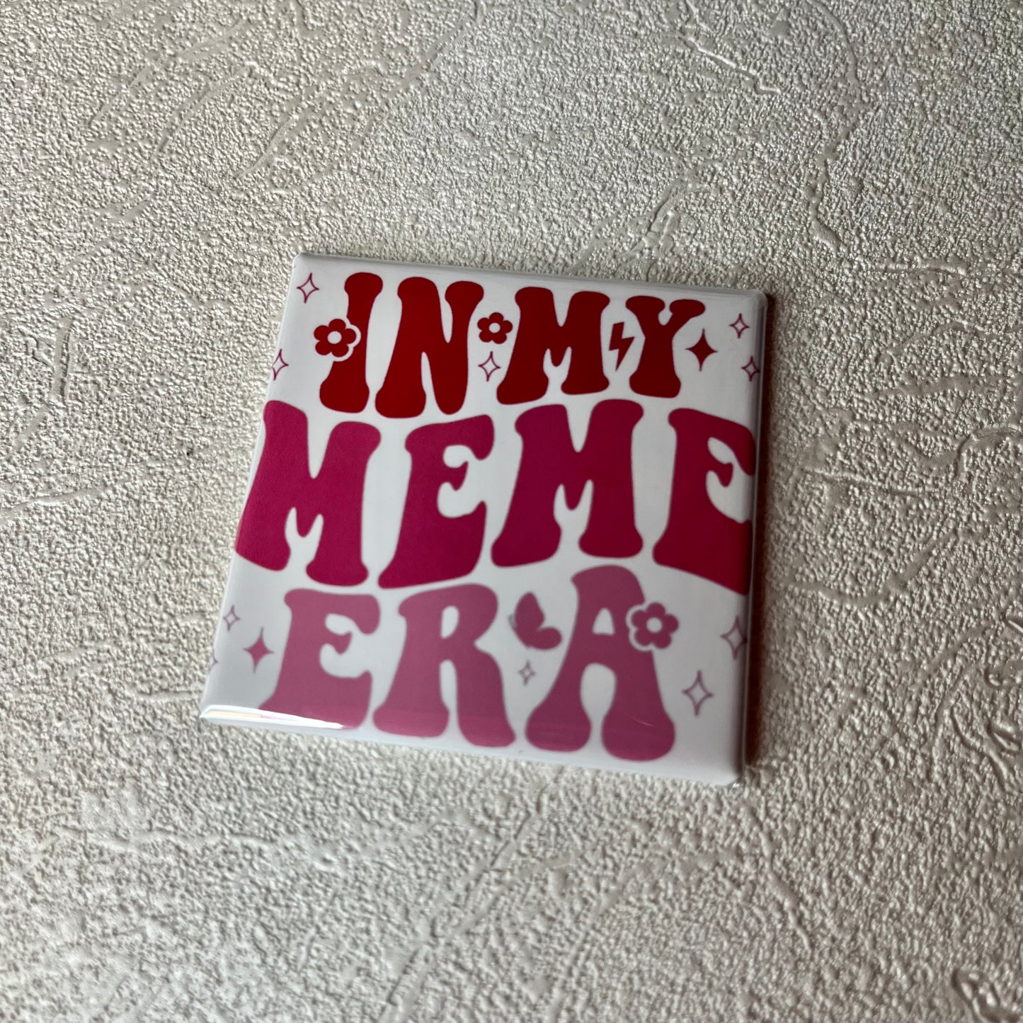 IN MY MEME ERA, 2x2 MAGNET