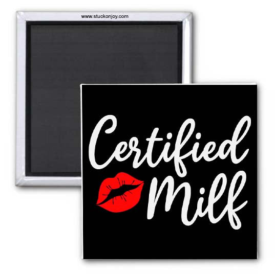 CERTIFIED MILF 2x2 MAGNET