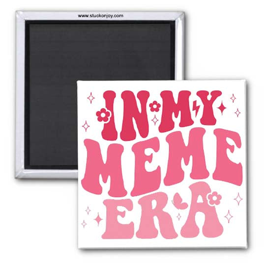 IN MY MEME ERA, 2x2 MAGNET