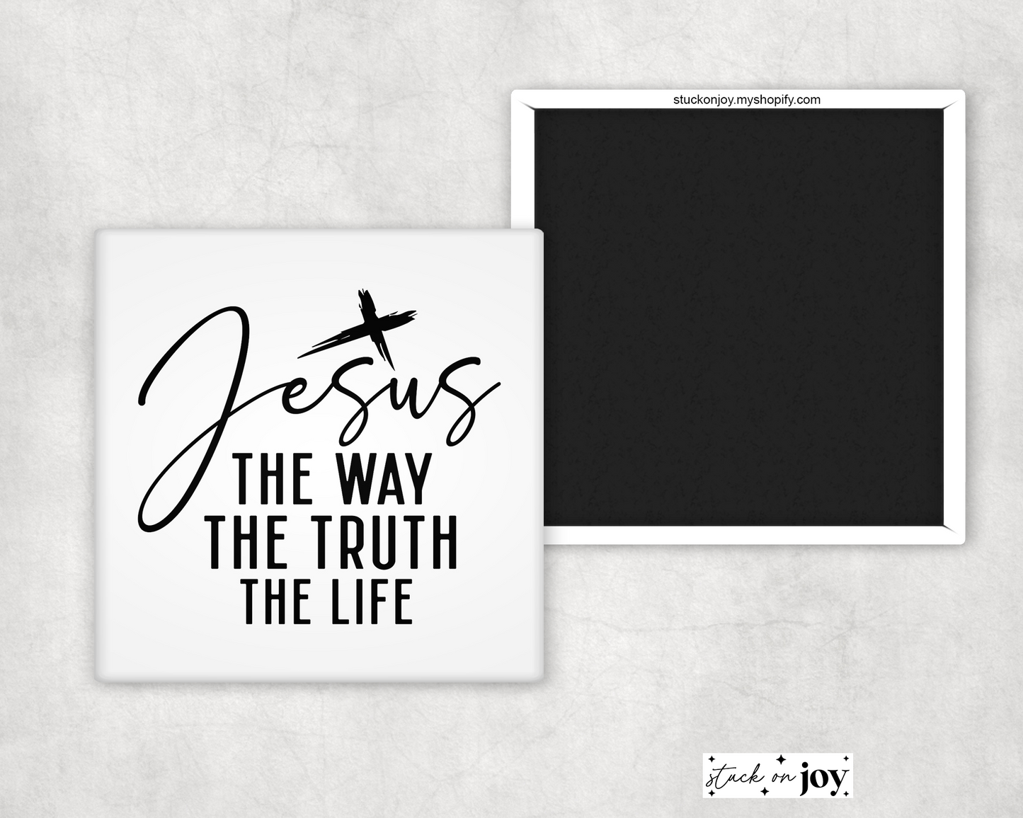 JESUS, THE WAY, THE TRUTH, THE LIFE 2x2" MAGNET