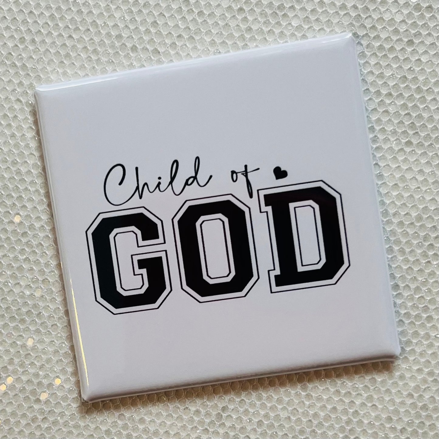 CHILD OF GOD 2x2" MAGNET