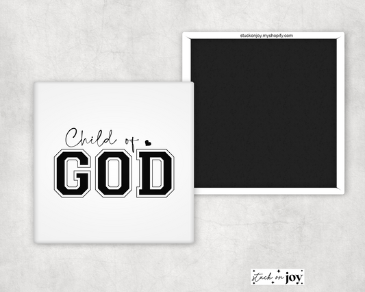 CHILD OF GOD 2x2" MAGNET