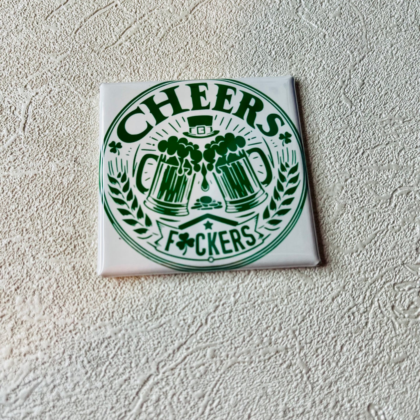 CHEERS, F*CKERS 2x2 MAGNET