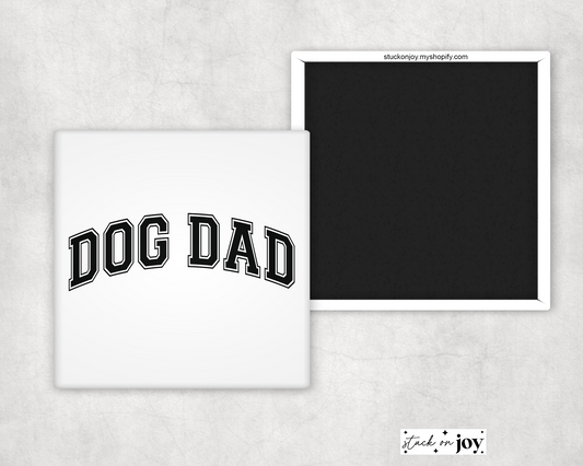 DOG DAD 2x2 SQUARE MAGNET