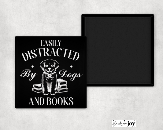 EASILY DISTRACTED BY DOGS AND BOOKS 2x2 SQUARE MAGNET