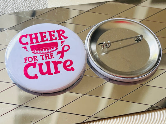 CHEER FOR THE CURE - BREAST CANCER AWARENESS 2.25" PINBACK BUTTON