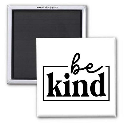 QUOTE MAGNET, BE KIND