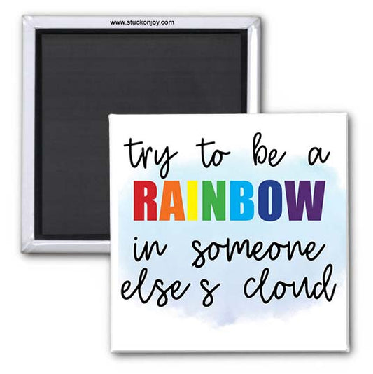RAINBOW QUOTE 2X2 MAGNET