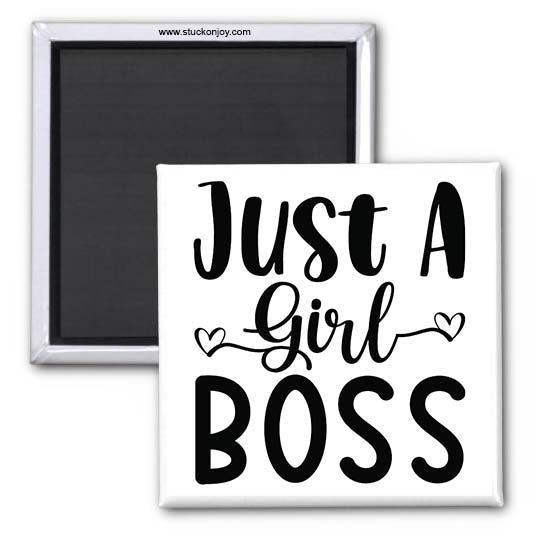 JUST A GIRL BOSS 2X2 MAGNET