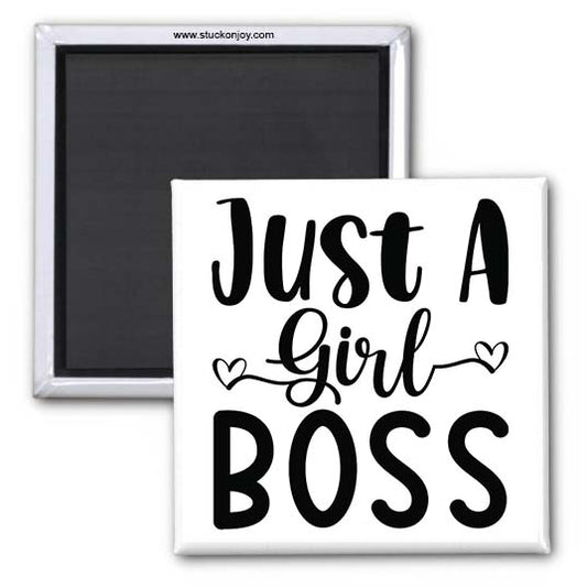 JUST A GIRL BOSS 2X2 MAGNET