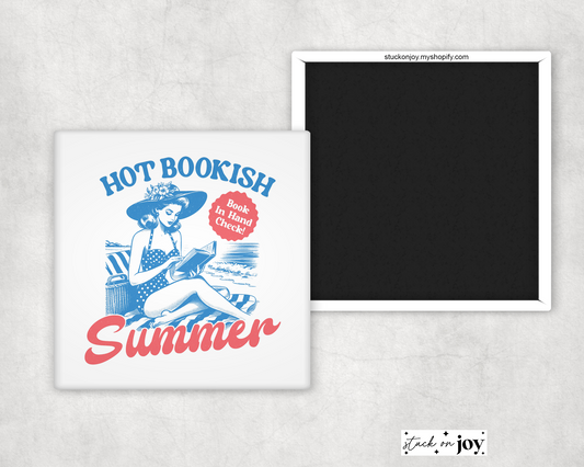 HOT BOOKISH SUMMER FUNNY 2"x2" MAGNET