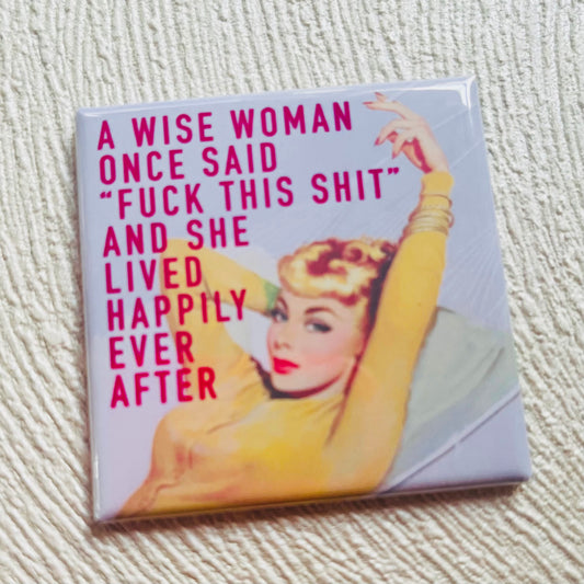 HAPPILY EVER AFTER SNARKY 2x2 MAGNET