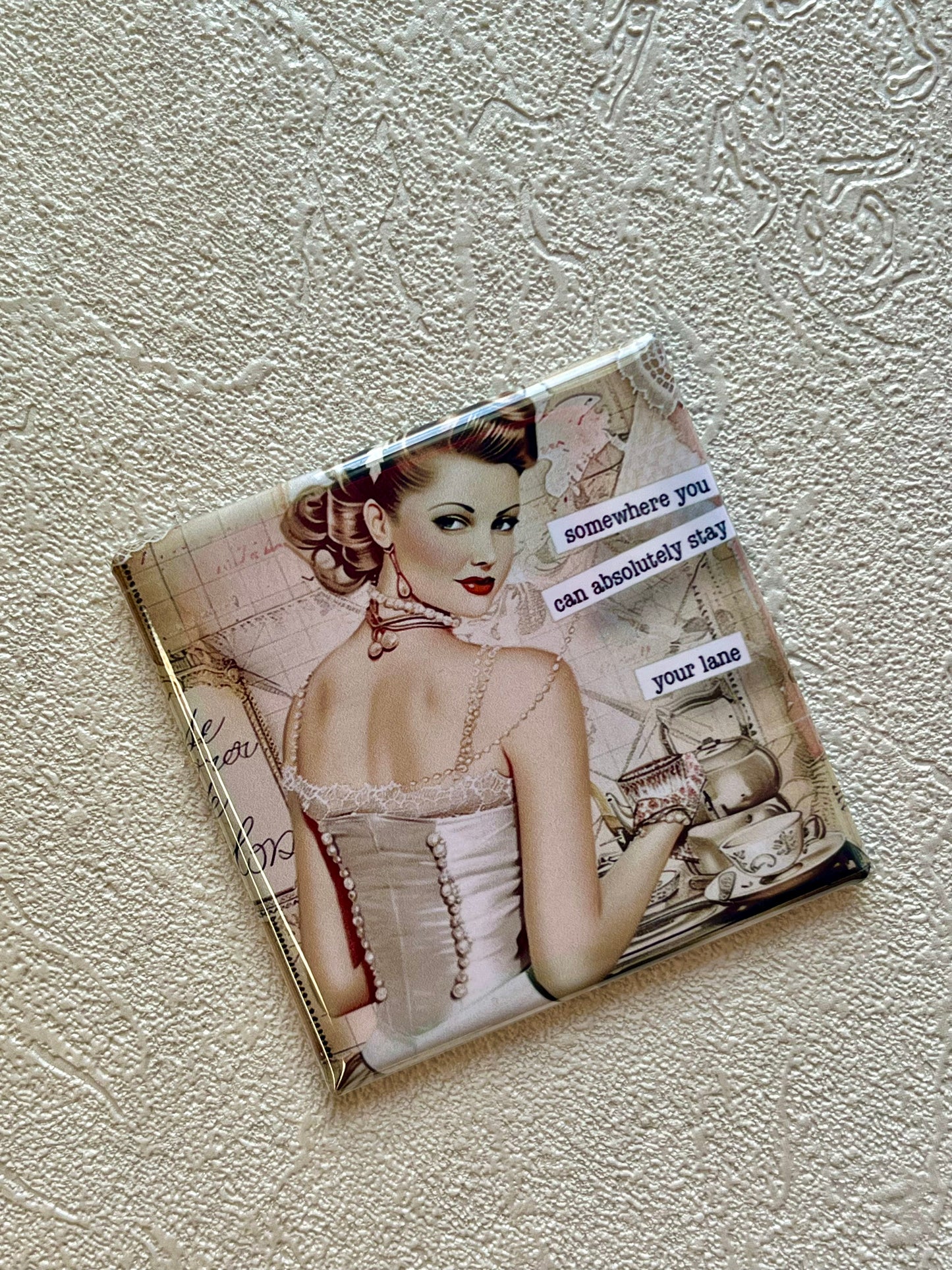 SOMEWHERE YOU CAN STAY...YOUR LANE 2x2 MAGNET