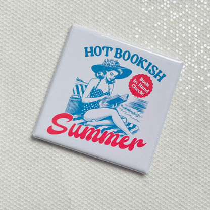 HOT BOOKISH SUMMER FUNNY 2"x2" MAGNET