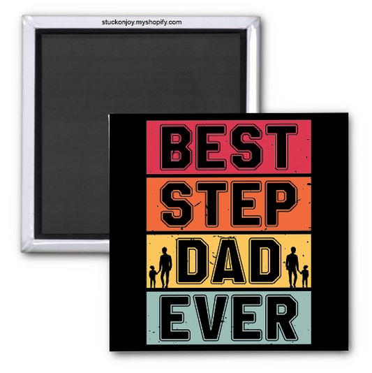 BEST STEPDAD EVER MAGNET
