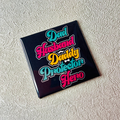 DAD HERO 2X2" MAGNET
