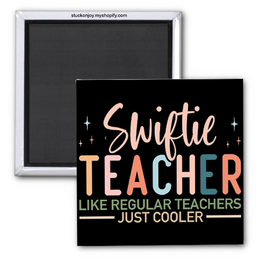 SWIFTIE TEACHER 2x2 SQUARE MAGNET