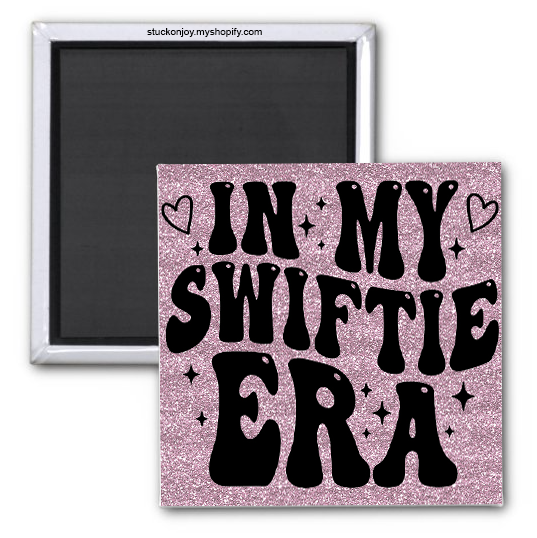 IN MY SWIFTIE ERA PINK SPARKLE 2x2 SQUARE MAGNET