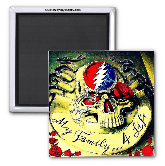 Grateful Dead "MY FAMILY 4 LIFE' 2X2 MAGNET