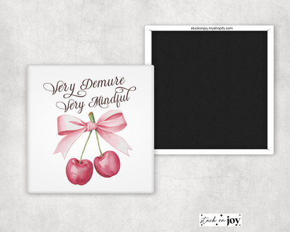 VERY DEMURE, VERY MINDFUL CHERRY BOW MAGNET