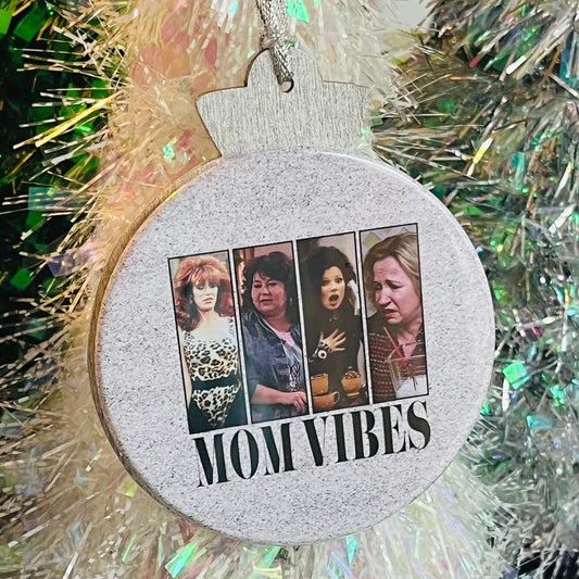 MOM VIBES 90'S NOSTALGIA CHRISTMAS ORNAMENT