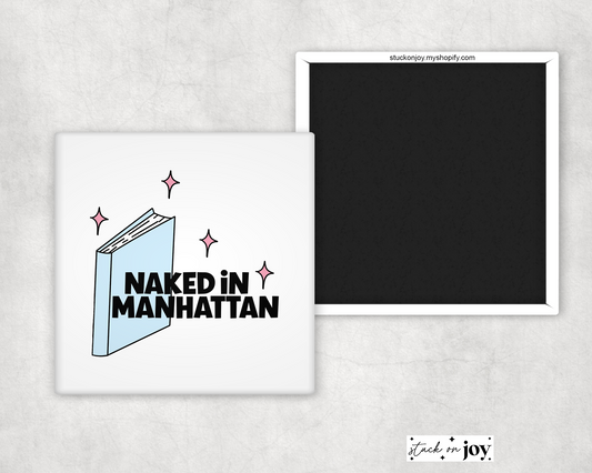 NAKED IN MANHATTAN - CHAPPELL ROAN INSPIRED 2x2 MAGNET