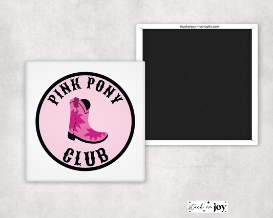 PINK PONY CLUB v2 - CHAPPELL ROAN INSPIRED 2x2 MAGNET