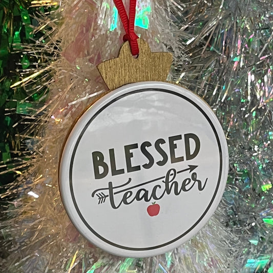 BLESSED TEACHER CHRISTMAS ORNAMENT