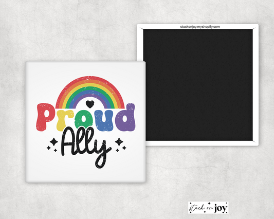 PROUD ALLY PRIDE 2X2 MAGNET