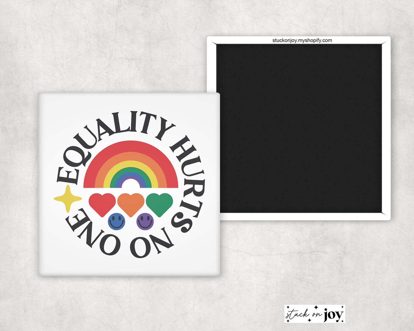 EQUALITY HURTS NO ONE 2X2 MAGNET