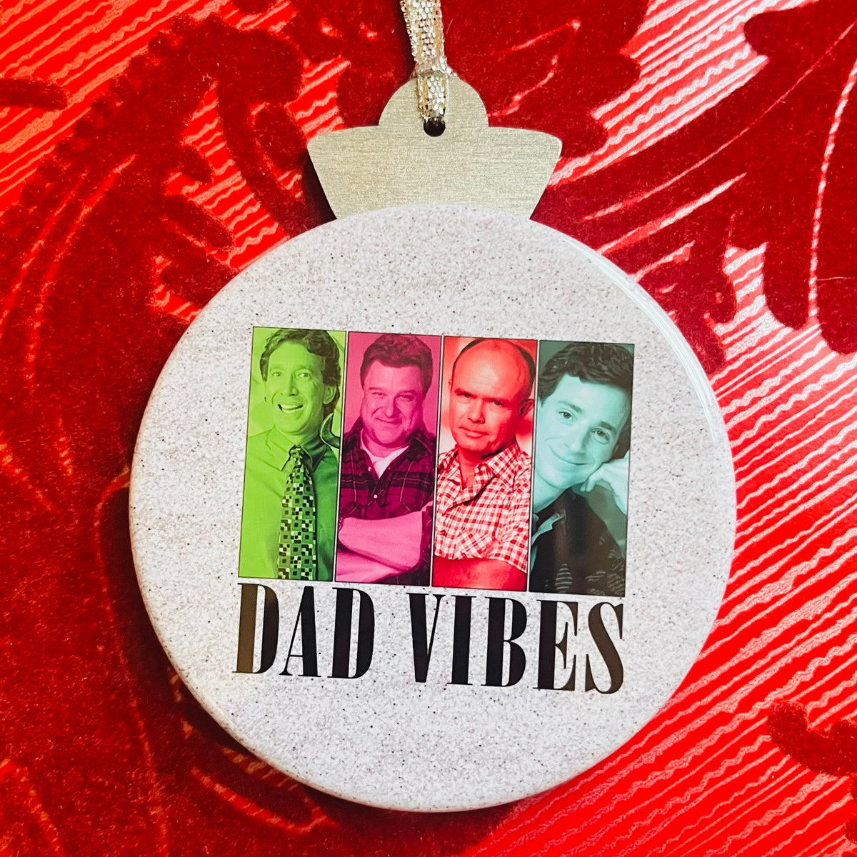 DAD VIBES 90'S NOSTALGIA CHRISTMAS ORNAMENT