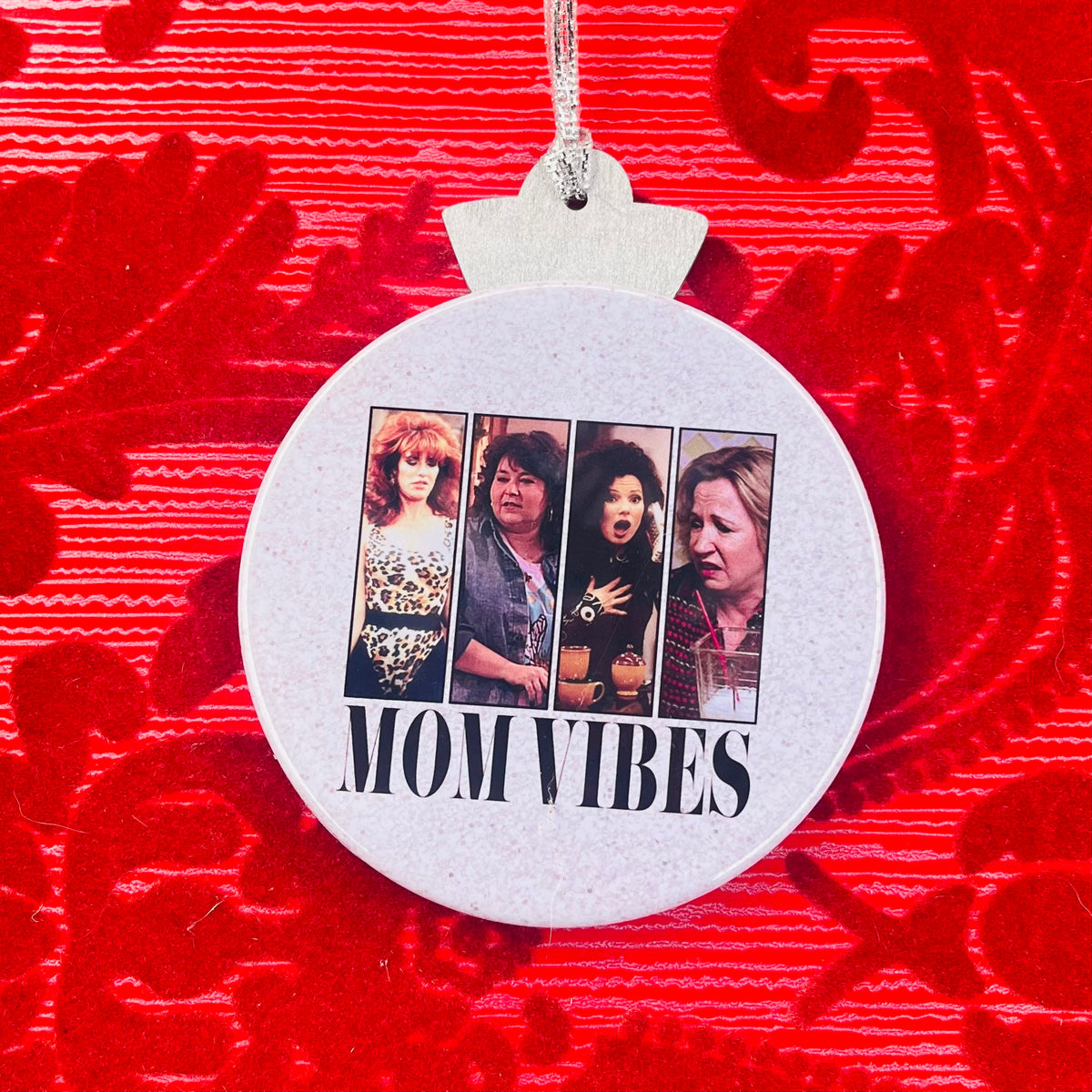 MOM VIBES 90'S NOSTALGIA CHRISTMAS ORNAMENT