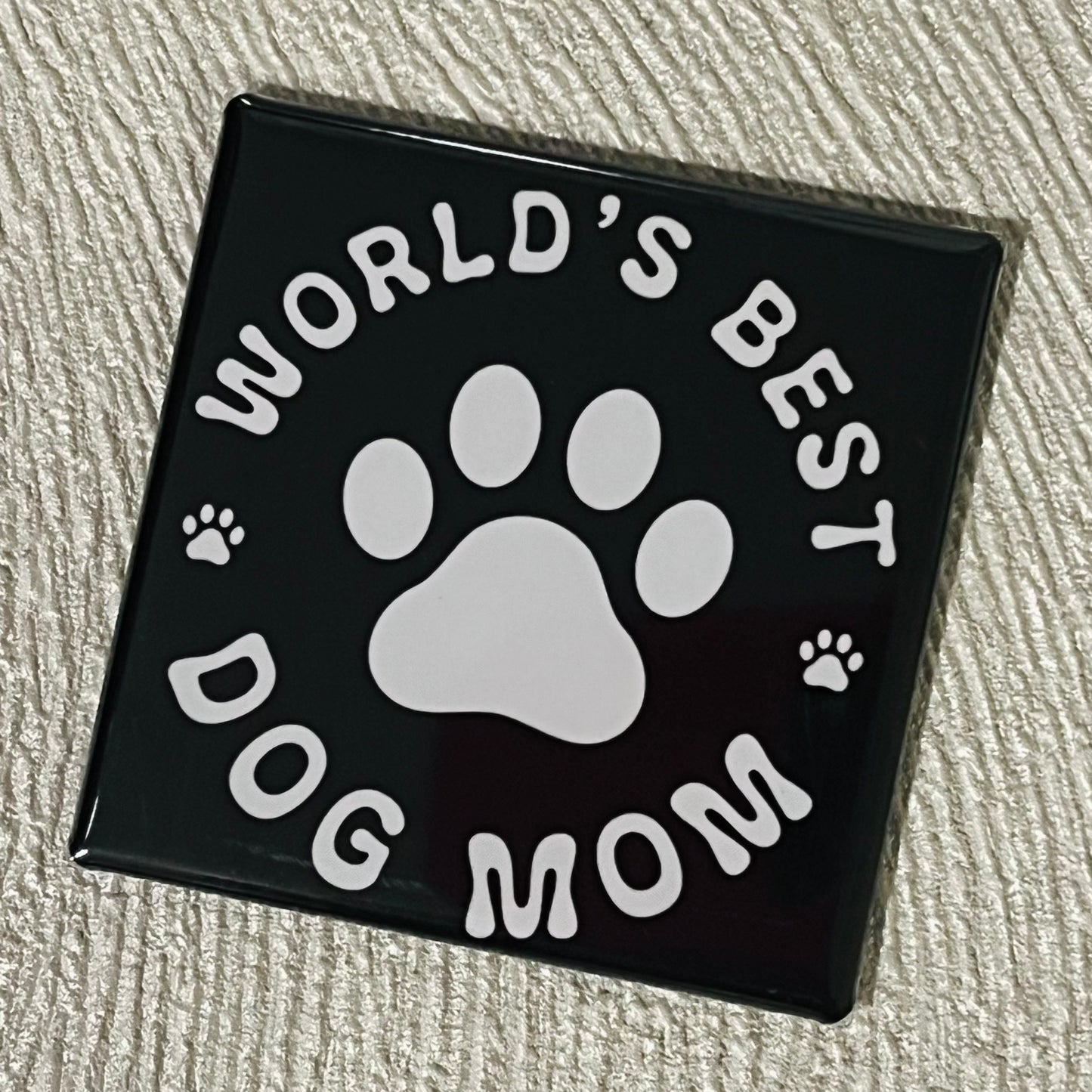 WORLD'S BEST DOG MOM 2x2 MAGNET