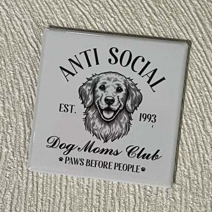 ANTISOCIAL DOG MOMS CLUB 2x2 MAGNET