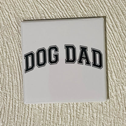 DOG DAD 2x2 SQUARE MAGNET