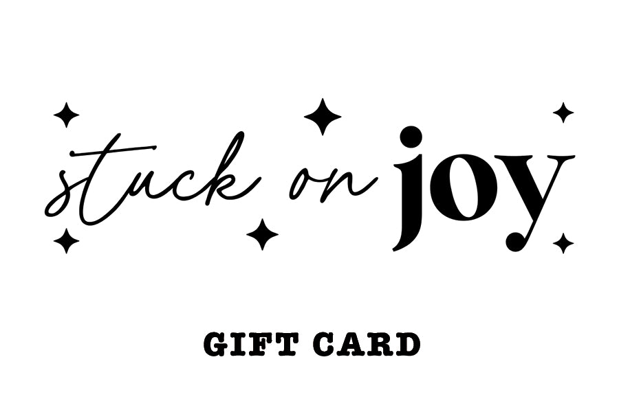 StuckOnJoy Gift Card