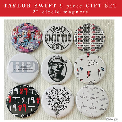 TAYLOR SWIFT 2" MAGNETS - 9 Piece GIFT SET