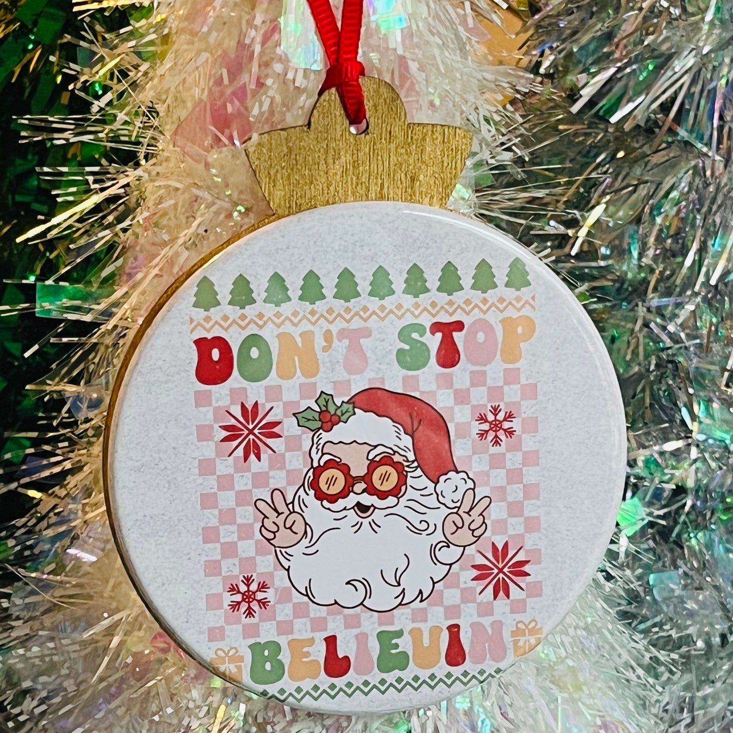 DON'T STOP, BELIEVIN' CHRISTMAS ORNAMENT