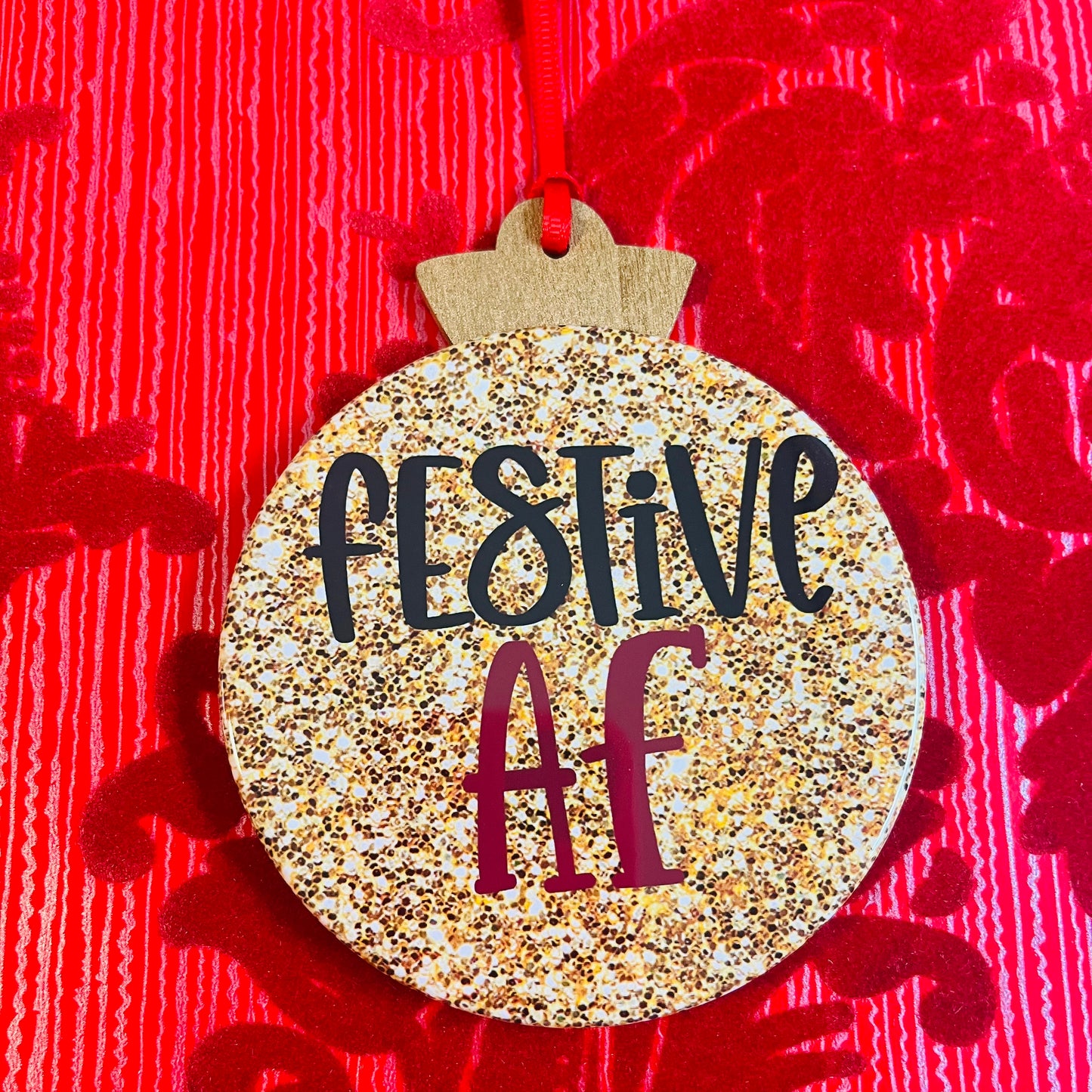 FESTIVE AF FUNNY CHRISTMAS ORNAMENT