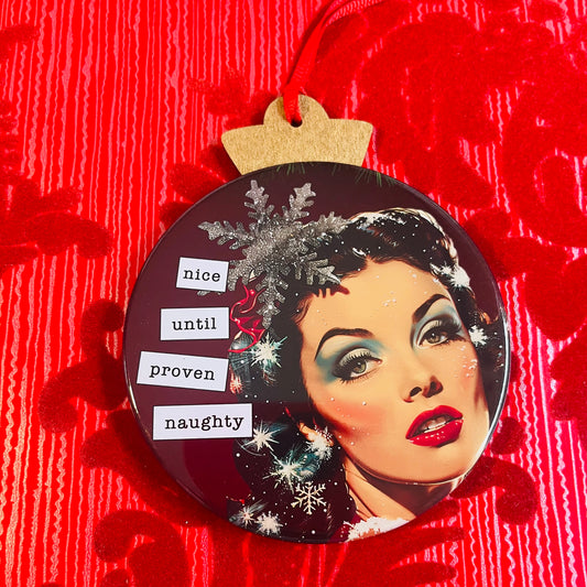 NICE UNTIL PROVEN NAUGHTY - VINTAGE HOLIDAY LADIES 'R' RATED CHRISTMAS ORNAMENT