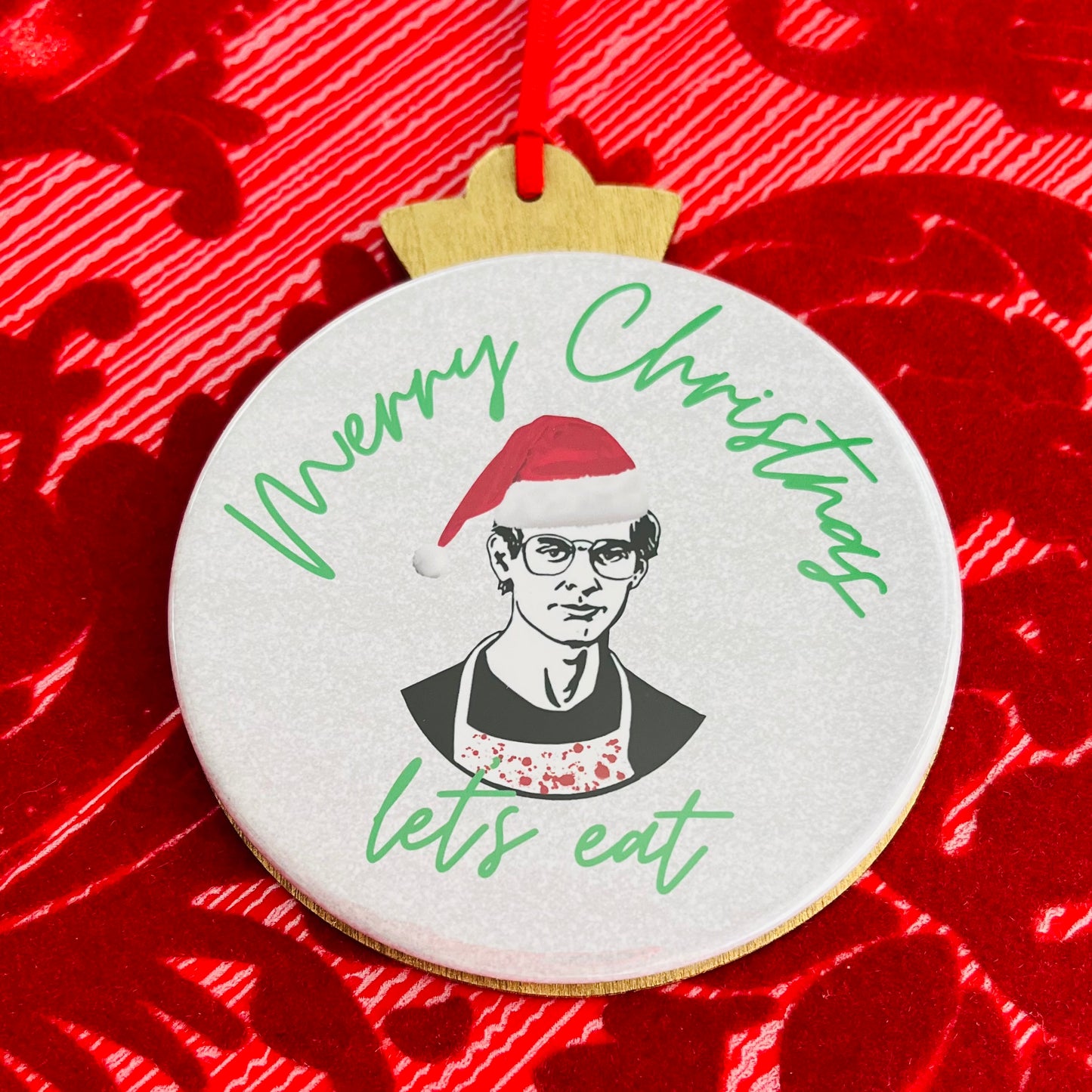 DAHMER LET'S EAT CHRISTMAS ORNAMENT