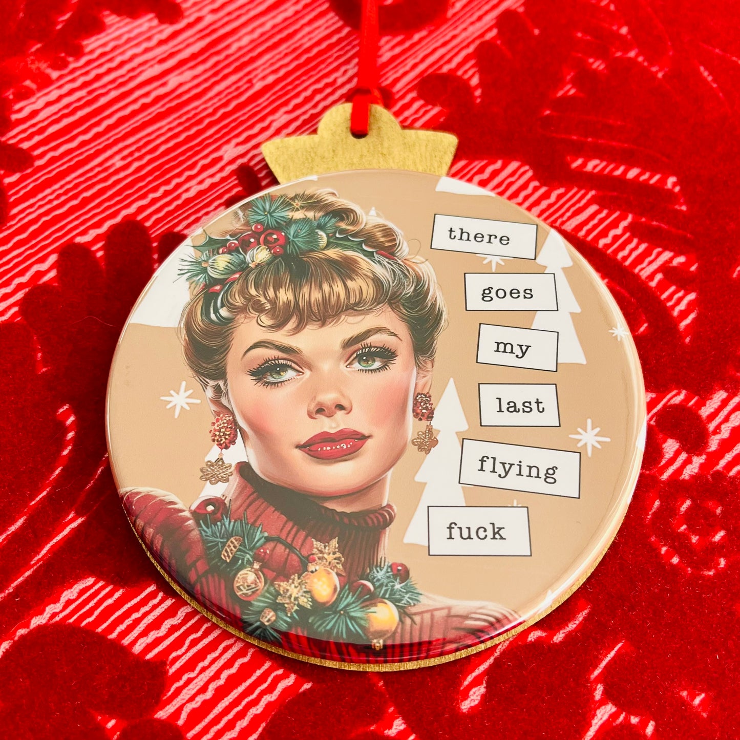 Last Flying F*ck - VINTAGE HOLIDAY LADIES CHRISTMAS ORNAMENT