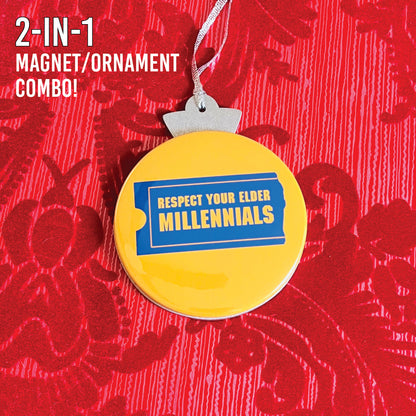 RESPECT YOUR ELDER MILLENIALS 3.5” Handmade Christmas Button Ornament/Magnet Combo