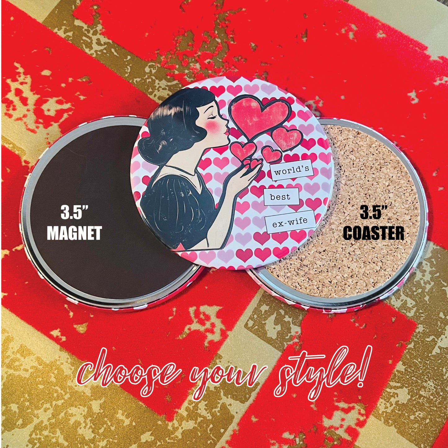 WORLD BEST EX-WIFE - VALENTINE'S DAY MAGNET OR COASTER